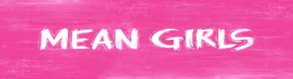 Auditions for dance and musical Mean Girls open